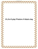 10 yếu tố giúp Windows 8 thành công