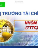 Báo cáo: THỊ TRƯỜNG TÀI CHÍNH