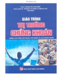 Giáo trình về thị trường chứng khoán - Ths.Đồng Thị Vân Hồng - CĐ Nghề cơ điện HN