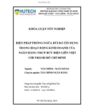 Khoá luận tốt nghiệp: Biện pháp phòng ngừa rủi ro tín dụng trong hoạt động kinh doanh của Ngân hàng TMCP Bưu điện Liên Việt chi nhánh Hồ Chí Minh