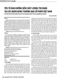 Yếu tố ảnh hưởng đến chất lượng tín dụng tại các ngân hàng thương mại cổ phần Việt Nam