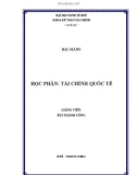 Bài giảng Tài chính quốc tế: Phần 1 - Bùi Thành Công