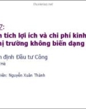 Bài giảng Thẩm định đầu tư công (2016): Bài 7 - Nguyễn Xuân Thành