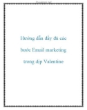 Hướng dẫn đầy đủ các bước Email marketing trong dịp Valentine