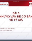 Bài giảng Tài chính quốc tế 1: Bài 3 - Nguyễn Thị Thanh Dương