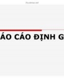 Bài giảng Thị trường bất động sản - Báo cáo định giá