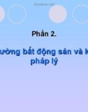 Bài giảng Thị trường bất động sản: Phần 2 - TS. Trần Tiến Khai