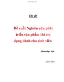 Dự án : Đề xuất Nghiên cứu phát triển sản phẩm thẻ tín dụng dành cho sinh viên