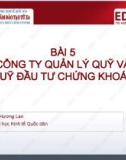 Bài giảng Thị trường chứng khoán 2: Bài 5 - TS. Lê Thị Hương Lan)