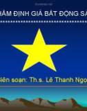 Bài giảng Thẩm định giá tài sản: Chương 2 - ThS. Lê Thanh Ngọc