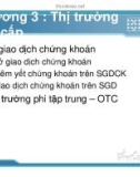 Bài giảng Thị trường chứng khoán: Chương 3 - Thị trường thứ cấp