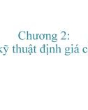 Bài giảng Mô hình định giá tài sản - Chương 2: Các kỹ thuật định giá cốt lõi