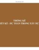 Bài giảng Thống kê đầu tư và xây dựng - Chương 5: Thống kê thiết kế dự toán trong xây dựng