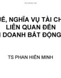 Bài giảng Thuế, nghĩa vụ tài chính liên quan đến kinh doanh bất động sản - TS. Phan Hiển Minh