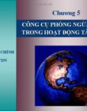 Chương 5: CÔNG CỤ PHÒNG NGỪA RỦI RO TRONG HOẠT ĐỘNG TÀI CHÍNHHỌC VIỆN TÀI CHÍNH BỘ MÔN TCDN