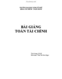 Bài giảng Toán tài chính: Phần 1 - Trần Thị Bích Ngọc