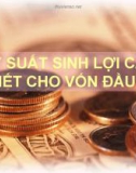 Bài giảng Tỷ suất sinh lợi cần thiết cho vốn đầu tư