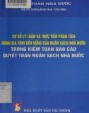 Cơ sở lý luận và thực tiễn phân tích đánh giá tính bền vững của ngân sách Nhà nước trong kiểm toán báo cáo quyết toán ngân sách Nhà nước: Phần 1