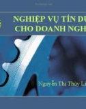 Chương 4: Nghiệp vụ tín dụng cho doanh nghiệp