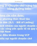 Bài giảng Vận tải và giao nhận trong ngoại thương - Chương 2: Chuyên chở hàng hóa XNK bằng đường biển