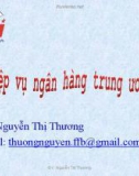 Bài giảng Nghiệp vụ ngân hàng trung ương - GV. Nguyễn Thị Hương