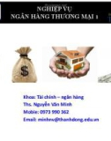 Bài giảng Nghiệp vụ ngân hàng thương mại 1: Chương 1 - ThS. Nguyễn Văn Minh