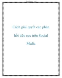 Cách giải quyết các phản hồi tiêu cực trên Social Media