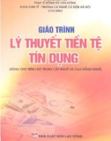 Giáo trình Lý thuyết tiền tệ tín dụng - ThS. Đồng Thị Vân Hồng (chủ biên)