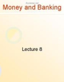 Lecture Money and banking - Lecture 8: Time value of money