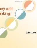 Lecture Money and banking - Lecture 4: Other forms of payments