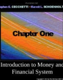 Lecture Money, banking, and financial markets (3/e): Chapter 1 - Stephen G. Cecchetti, Kermit L. Schoenholtz