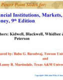 Lecture Financial institutions, markets, and money (9th Edition): Chapter 11 - Kidwell, Blackwell, Whidbee, Peterson