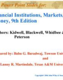 Lecture Financial institutions, markets, and money (9th Edition): Chapter 10 - Kidwell, Blackwell, Whidbee, Peterson