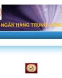 Bài giảng Ngân hàng trung ương: Chương 1 - Học viện Ngân hàng