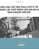 Luận văn: PHÂN TÍCH NHU CẦU TÀI TRỢ CỦA CTCP Ô TÔ VẠN TOÀN NHỮNG THUẬN LỢI, KHÓ KHĂN CỦA DN KHI HUY ĐỘNG QUA NGUỒN VỐN ĐÓ