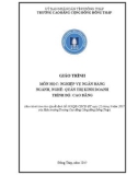 Giáo trình Nghiệp vụ ngân hàng (Nghề: Quản trị kinh doanh - Cao đẳng) - Trường CĐ Cộng đồng Đồng Tháp