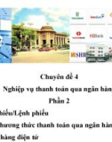 Chuyên đề 4: Nghiệp vụ thanh toán qua ngân hàng - GV. Chu Mai Linh