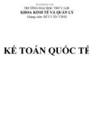 Bài giảng Kế toán quốc tế - Bùi Văn Vịnh