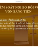 Bài giảng Kiểm soát nội bộ đối với vốn bằng tiền