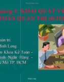 Bài giảng Kế toán quản trị: Bài 1 - ThS. Võ Minh Long