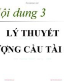 Bài giảng Kinh tế tiền tệ - Ngân hàng: Nội dung 3 – TS. Nguyễn Thị Thư