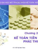 Bài giảng Kế toán tài chính 1: Chương 2 - Hồ Thị Bích Nhơn