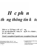 Bài giảng học phần Hệ thống thông tin kế toán - Chương 1: Khái quát về tổ chức hệ thống thông tin kế toán - Nguyễn Hữu Cường