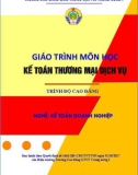 Giáo trình môn học Kế toán thương mại dịch vụ (Nghề: Kế toán doanh nghiệp): Phần 1