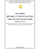 Giáo trình Lý thuyết kế toán (Nghề: Kế toán doanh nghiệp - Cao đẳng): Phần 1 - Trường Cao đẳng Cơ điện Xây dựng Việt Xô