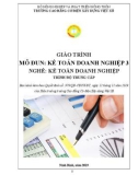 Giáo trình Kế toán doanh nghiệp 3 (Nghề: Kế toán doanh nghiệp - Trung cấp): Phần 1 - Trường Cao đẳng Cơ điện Xây dựng Việt Xô