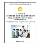 Giáo trình Kế toán doanh nghiệp 1 (Nghề: Kế toán doanh nghiệp - Trung cấp) - Trường Cao đẳng Cơ điện Xây dựng Việt Xô