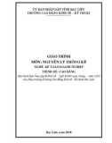 Giáo trình môn Nguyên lý thống kê (Nghề: Kế toán doanh nghiệp - Trình độ: Cao đẳng) - Trường CĐ Kinh tế - Kỹ thuật Bạc Liêu