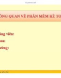 Bài giảng Tin học kế toán: Bài 1