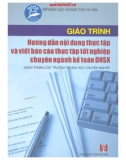 GIÁO TRÌNH: HƯỚNG DẪN NỘI DUNG THỰC TẬP VÀ VIẾT BÁO CÁO THỰC TẬP TỐT NGHIỆP CHUYÊN NGÀNH KẾ TOÁN DNSX